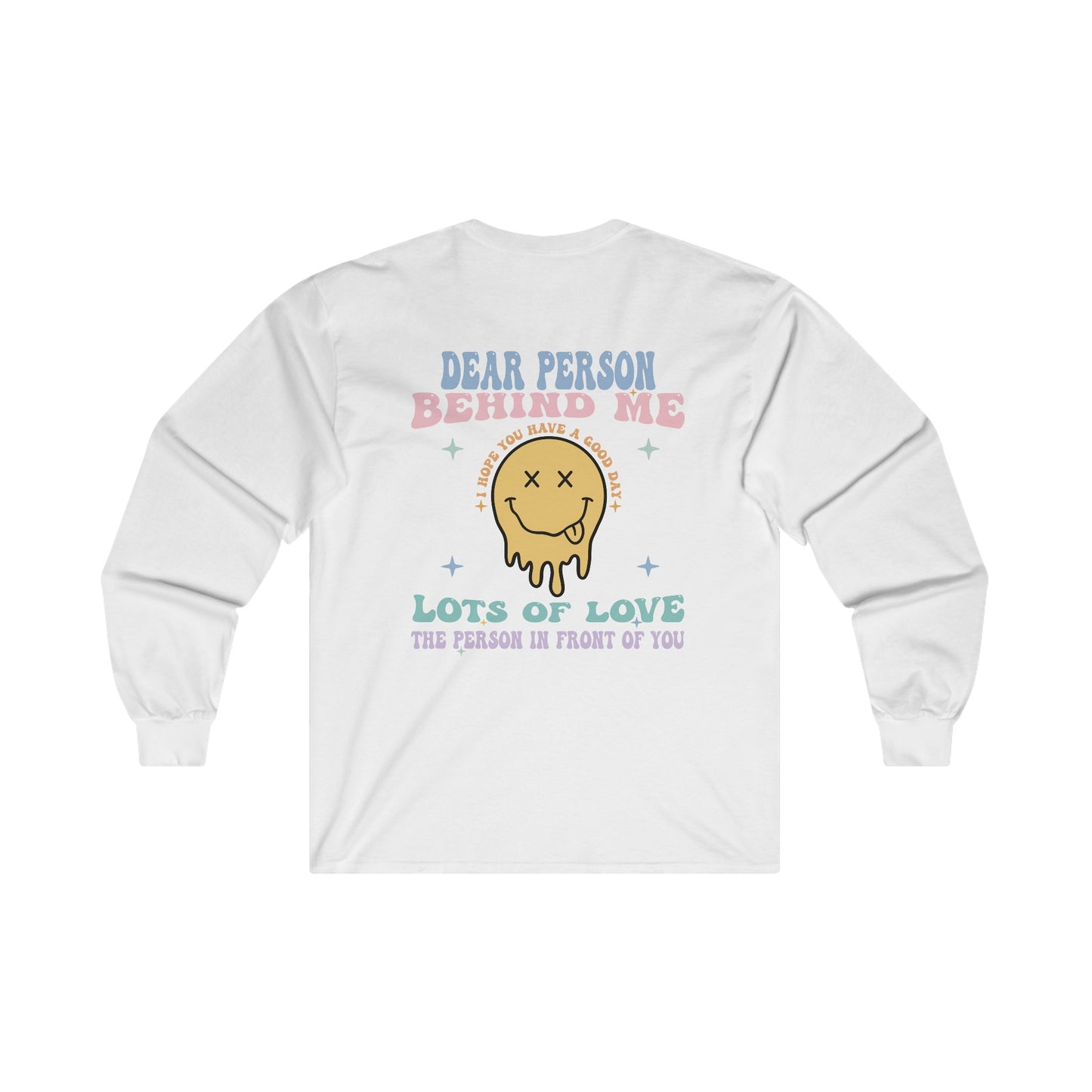 Have a good Day Long Sleeve